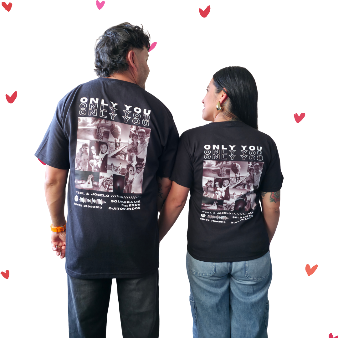Camiseta Personalizada “Only You” – Especial San Valentín