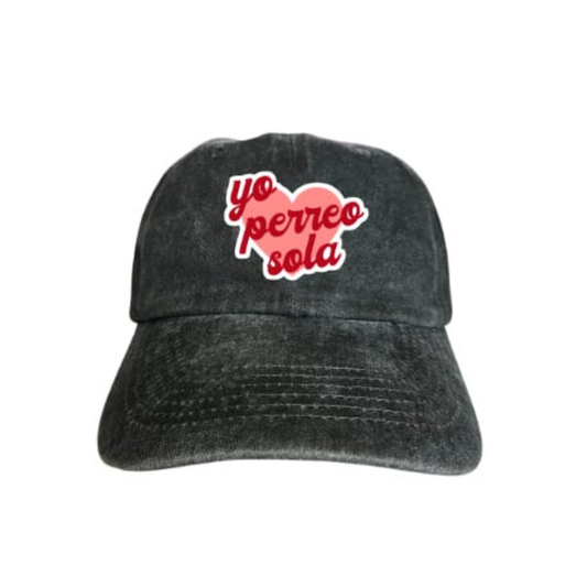 Gorra Dad Hat "Yo perreo sola"