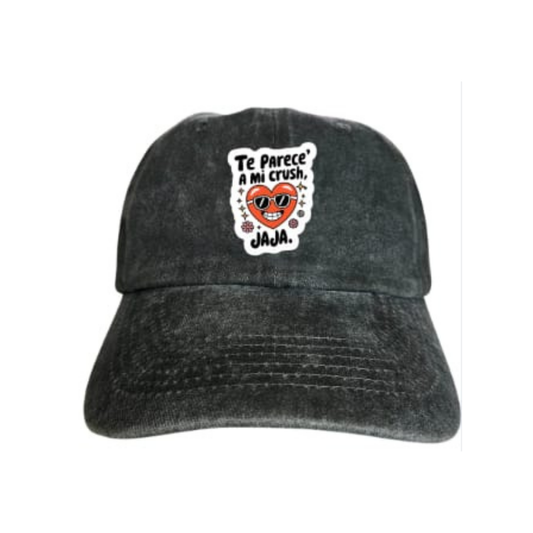 Gorra Dad Hat "Te parece' a mi crush"