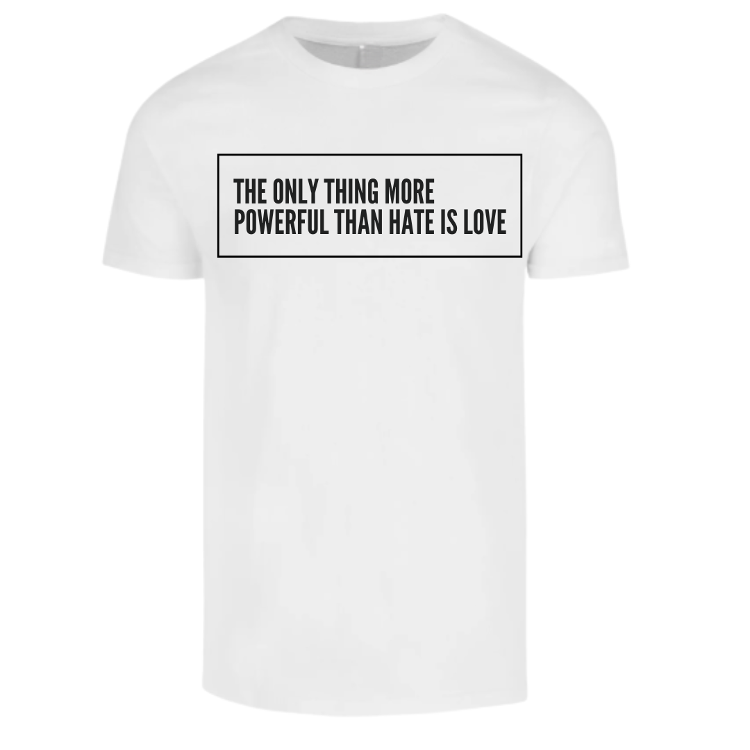 Camiseta Conmemorativa Benito Bowl  - THE ONLY THING MORE
POWERFUL THAN HATE IS LOVE