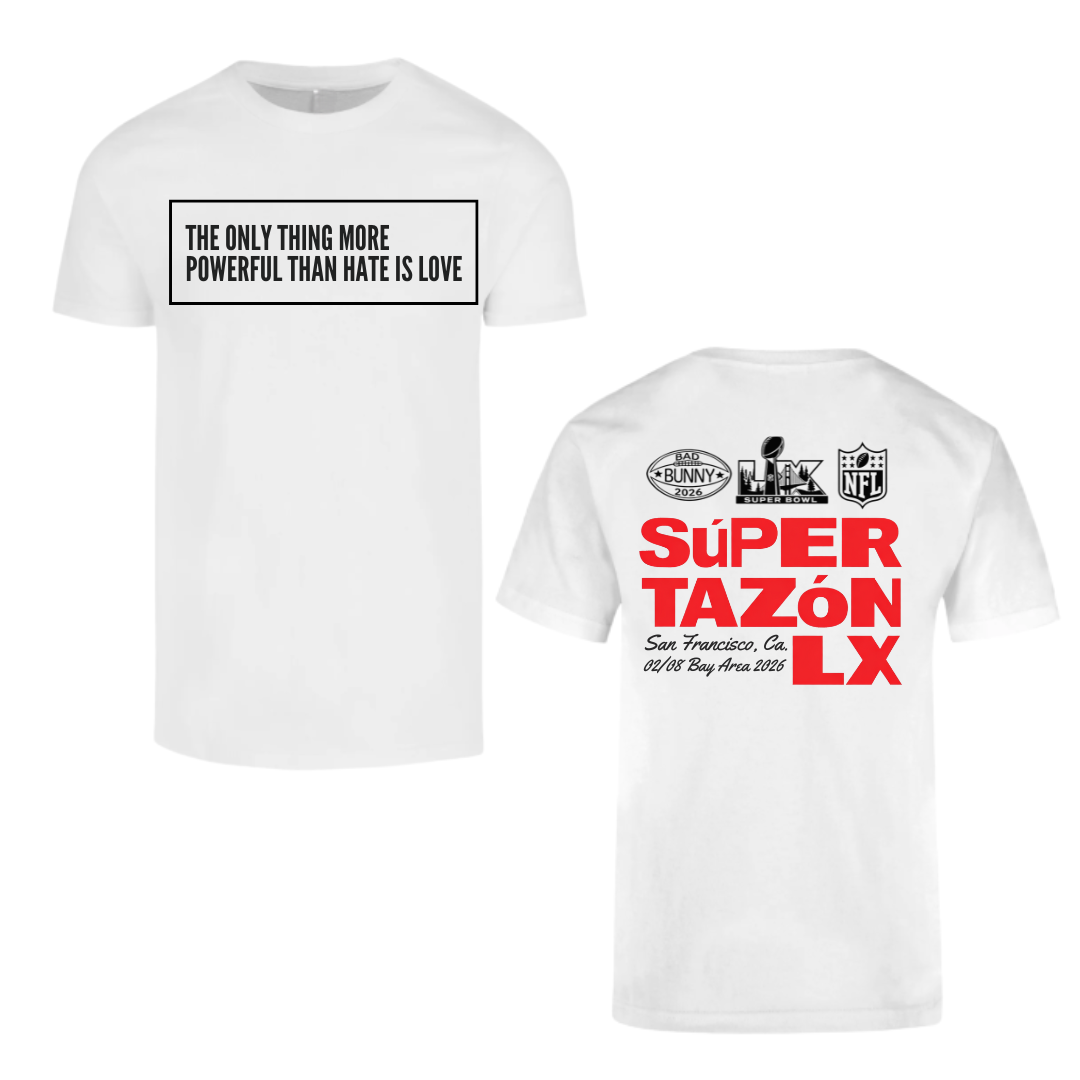 Camiseta Conmemorativa Benito Bowl  - THE ONLY THING MORE
POWERFUL THAN HATE IS LOVE